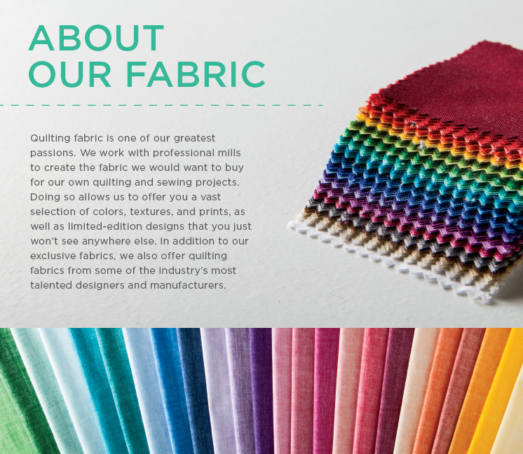 About Our Fabric About Our Fabric