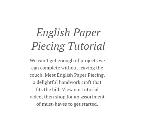 English Paper Piecing Tutorial