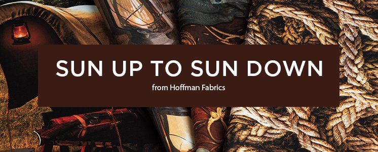 Sun Up to Sun Down from Hoffman Fabrics