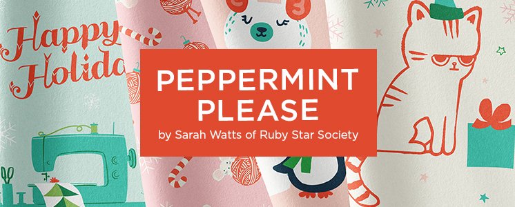 Peppermint Please by Sarah Watts of Ruby Star Society