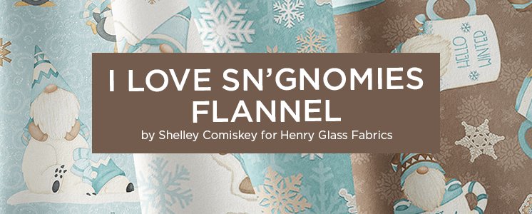 I Love Sn'Gnomies Flannel by Shelley Comiskey for Henry Glass Fabrics