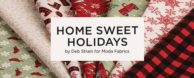 Home Sweet Holidays by Deb Strain for Moda Fabrics