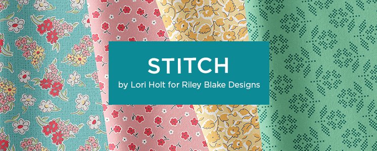 Stitch by Lori Holt for Riley Blake Designs