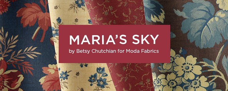 Maria's Sky by Betsy Chutchian for Moda Fabrics