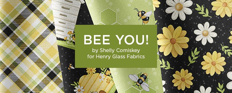 Bee You! by Shelly Comiskey for Henry Glass Fabrics