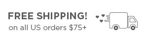 Free Shipping on all US orders $75+