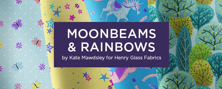 Moonbeams and Rainbows by Kate Mawdsley for Henry Glass Fabrics