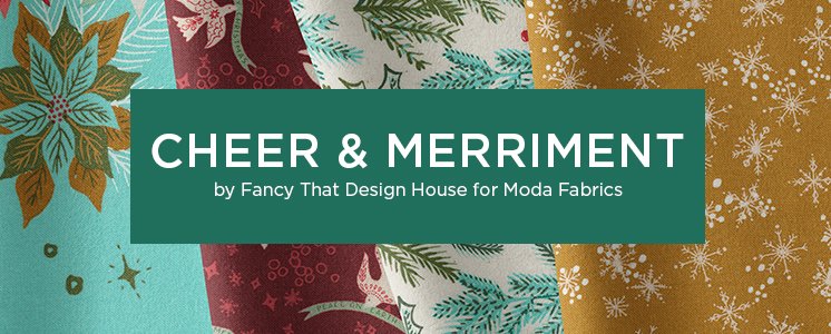 Cheer and Merriment by Fancy That Design House for Moda Fabrics