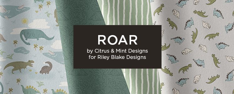 Roar by Citrus & Mint Designs for Riley Blake Designs