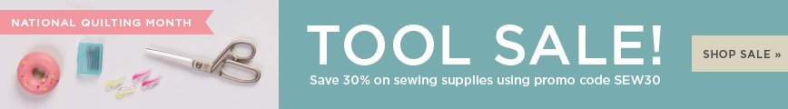National Quilting Month - Tool Sale