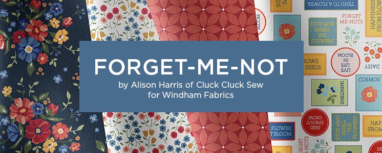Forget-Me-Not by Cluck Cluck Sew for Windham Fabrics