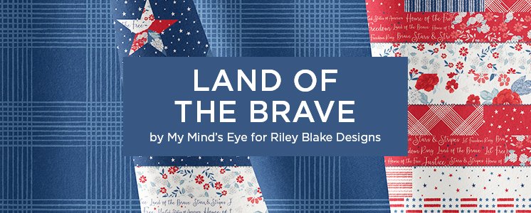 Land of the Brave by My Mind's Eye for Riley Blake Designs
