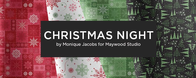 Christmas Night by Monique Jacobs for Maywood Studio