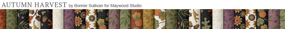 Autumn Harvest by Bonnie Sullivan for Maywood Studio