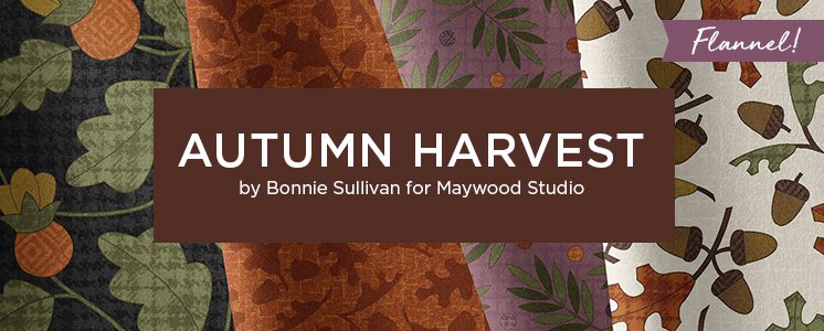 Autumn Harvest by Bonnie Sullivan for Maywood Studio