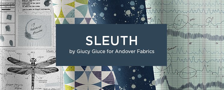 Sleuth by Giucy Guice for Andover Fabrics