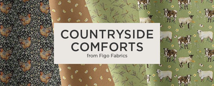 Countryside Comforts from Figo Fabrics