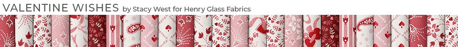 Valentine Wishes by Stacy West for Henry Glass Fabrics