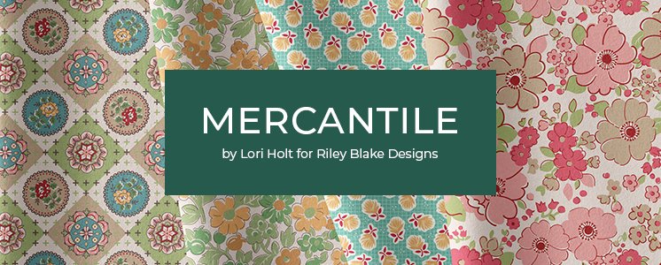 Mercantile by Lori Holt for Riley Blake Designs