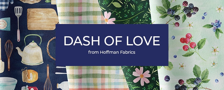 Dash of Love from Hoffman Fabrics