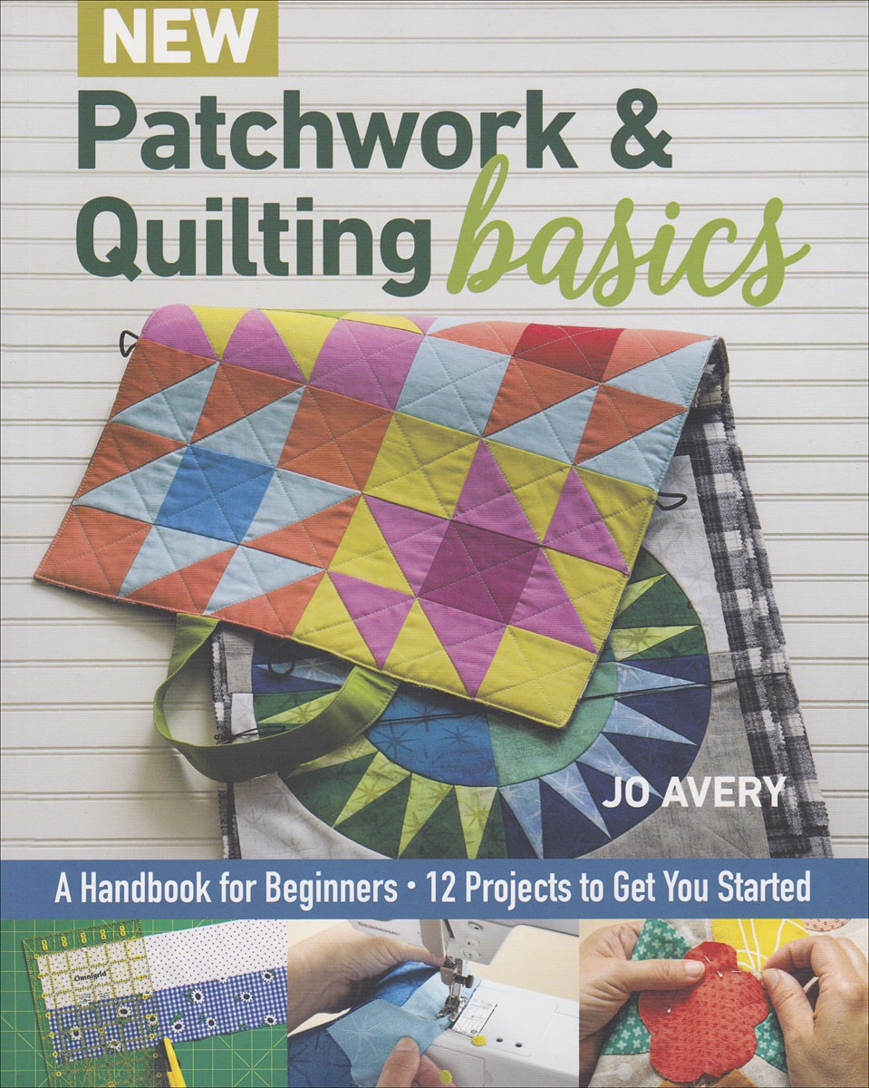 New Patchwork & Quilting Basics | ConnectingThreads.com