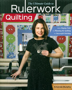 The Ultimate Guide to Rulerwork Quilting
