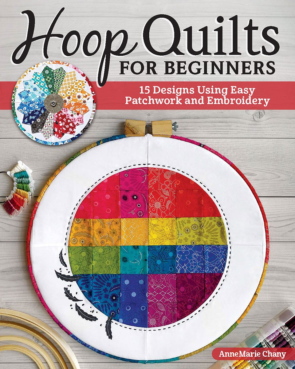 Hoop Quilts for Beginners Hoop Quilts for Beginners