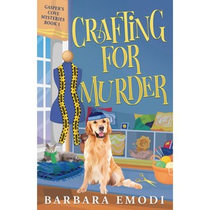 Crafting for Murder: A Gasper's Cove Cozy Mystery
