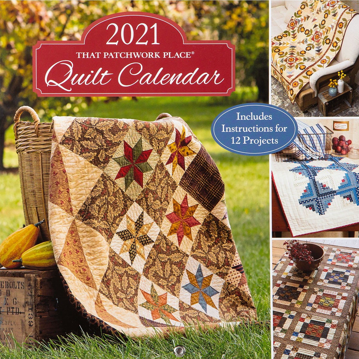 2021 That Patchwork Place Quilt Calendar